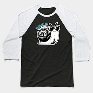 Snailin It Baseball T-Shirt